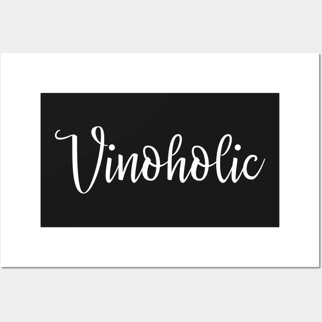 Vinohaulic Wine Lover Wall Art by letnothingstopyou